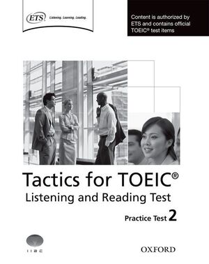 TACTICS FOR TEST OF ENGLISH FOR INTERNATIONAL COMMUNICATION. LISTENING AND READI