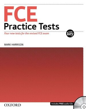 FCE PRACTICE TESTS: PRACTICE TESTS WITH KEY AND AUDIO CDS PACK