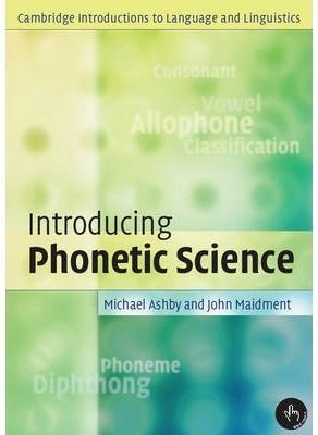INTRODUCING PHONETIC SCIENCE
