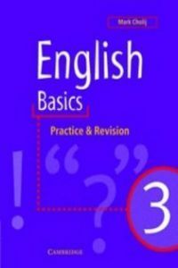 ENGLISH BASICS 3 ( PRACTICE & REVISION ) **CAMBRIDGE**