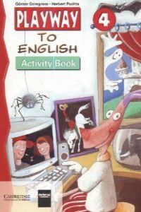PLAYWAY TO ENGLISH 4 ( ACTIVITY BOOK )   *** CAMBRIDGE UNIVERSITY PRES