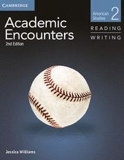 ACADEMIC ENCOUNTERS LEVEL 2 STUDENT'S BOOK READING AND WRITING 2ND EDITION