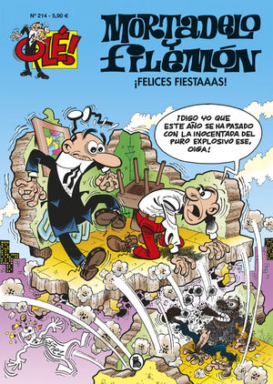 ¡FELICES FIESTAAAS! (OLE! MORTADELO 214)