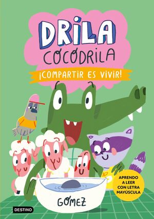 DRILA COCODRILA 6. COMPARTIR