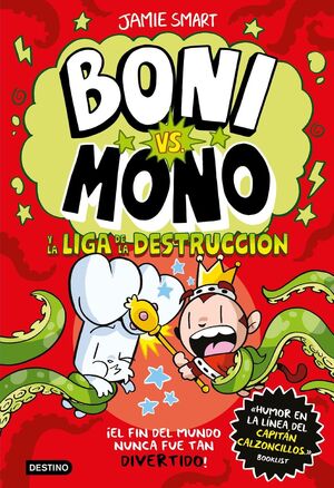 BONI VS. MONO 3. DESTRUCCION