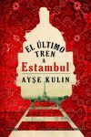 EL ÚLTIMO TREN A ESTAMBUL