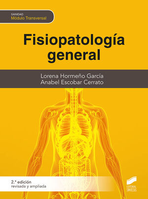 FISIOPATOLOGIA GENERAL (2.ª EDICION REVISADA Y AMPLIADA)