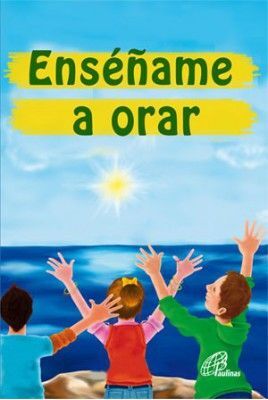 ENSEÑAME A ORAR