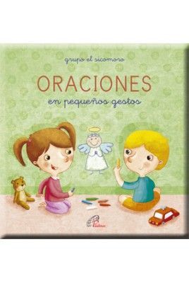 ORACIONES EN PEQUEÑOS GESTOS