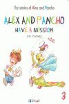 ALEX AND PANCHO HAVE A MISION - STORY 3