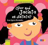 ¿POR QUE JACINTA ES DISTINTA?