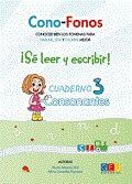 CONO-FONOS 3. ¡SE LEER Y ESCRIBIR! CUADERNO 3