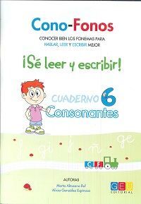 CONO-FONOS 3. ¡SE LEER Y ESCRIBIR! CUADERNO 6