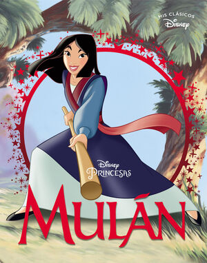 MULAN (MIS CLASICOS DISNEY)