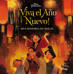 ¡VIVA EL AÑO NUEVO! (MIS CLASICOS DISNEY)