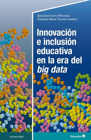 INNOVACION E INCLUSION EDUCATIVA EN LA ERA DEL BIG DATA