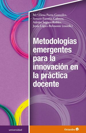 METODOLOGIAS EMERGENTES PARA LA INNOVACION EN LA PRACTICA DOCENTE