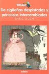 DE CIGÜEÑAS DESPISTADAS Y PRINCESAS INTERCAMBIADAS