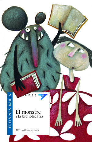 EL MONSTRE I LA BIBLIOTECARIA