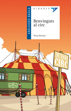 BENVINGUTS AL CIRC