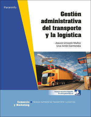 GESTION ADMINISTRATIVA DEL TRANSPORTE Y LA LOGISTICA