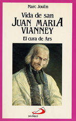 VIDA DE SAN JUAN MARIA VIANNEY