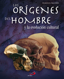 LOS ORIGENES DEL HOMBRE Y LA EVOLUCION CULTURAL