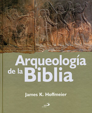 ARQUEOLOGIA DE LA BIBLIA