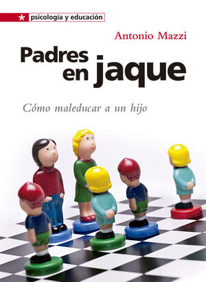 PADRES EN JAQUE