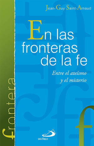 EN LAS FRONTERAS DE LA FE