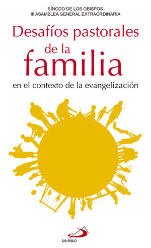 DESAFIOS PASTORALES DE LA FAMILIA EN EL CONTEXTO DE LA EVANGELIZACION