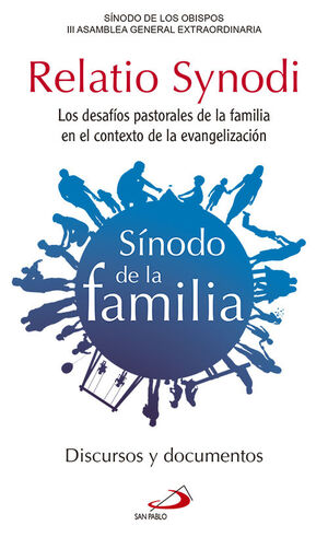 RELATIO SYNODI. SINODO DE LA FAMILIA