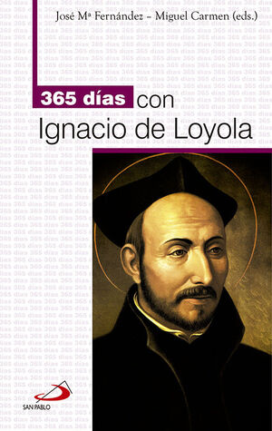 365 DIAS CON IGNACIO DE LOYOLA