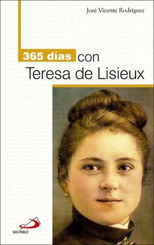 365 DIAS CON TERESA DE LISIEUX