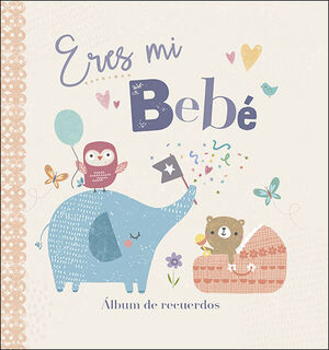 ERES MI BEBE