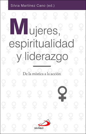 MUJERES, ESPIRITUALIDAD Y LIDERAZGO