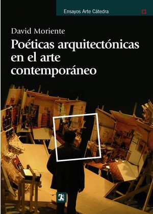 POETICAS ARQUITECTONICAS EN EL ARTE CONTEMPORANEO