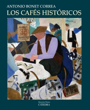 LOS CAFES HISTORICOS