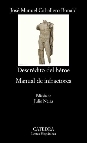 DESCREDITO DEL HEROE; MANUAL DE INFRACTORES