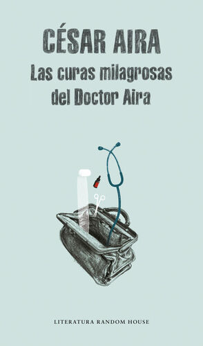 LAS CURAS MILAGROSAS DEL DOCTOR AIRA