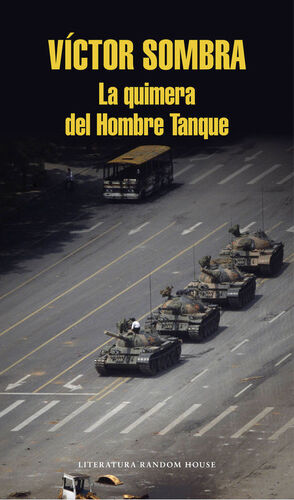 LA QUIMERA DEL HOMBRE TANQUE