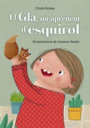 EL GLA, UN APRENENT D'ESQUIROL (KINDLE)