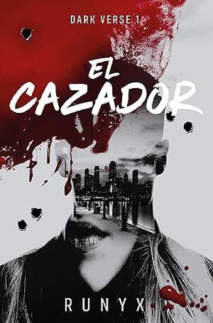 CAZADOR, EL (DARK VERSE 1)