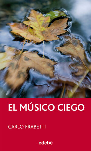 EL MUSICO CIEGO, DE CARLO FRABETTI