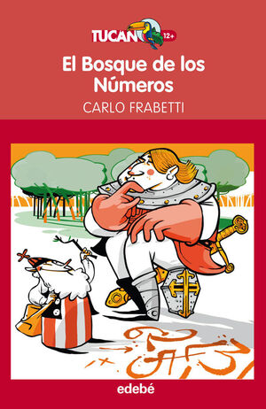 EL BOSQUE DE LOS NUMEROS, DE CARLO FRABETTI