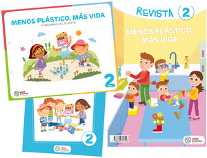 MENOS PLASTICO, MAS VIDA. GUARDIANES DEL PLANETA