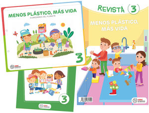 MENOS PLASTICO, MAS VIDA. GUARDIANES DEL PLANETA