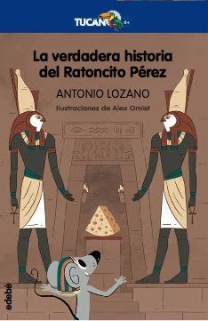 LA VERDADERA HISTORIA DEL RATONCITO PÉREZ