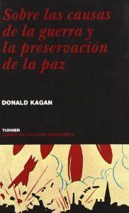 SOBRE LAS CAUSAS DE LA GUERRA Y LA PRESERVACIÓN DE LA PAZ