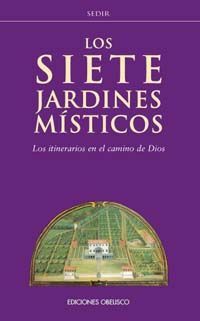 LOS SIETE JARDINES MISTICOS